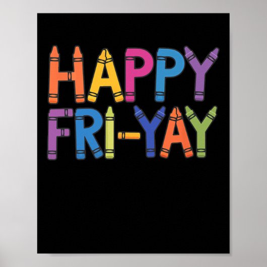 Happy Fri-yay Funny Teacher Life Weekend Pun Happy Poster (Voorkant)