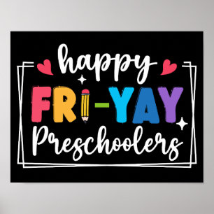 Happy Fri-Yay kleuters Grappige leraar Student Poster