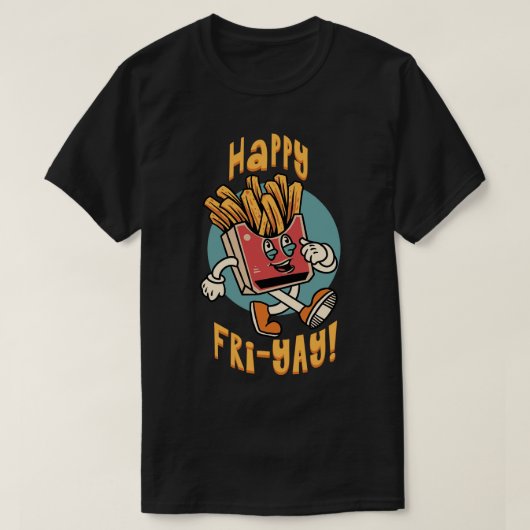Happy Fri Yay T-shirt (Design voorkant)