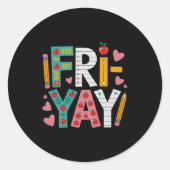 Happy Fri-yay Teacher Fry Yay Funny Friday Weekend Ronde Sticker (Voorkant)