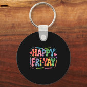 Happy Fri-yay Teacher Fry Yay Funny Friday Weekend Sleutelhanger (Voorkant)