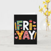 Happy Fri-yay Teacher Fry Yay Vrijdag Weekend Scha Kaart (Gele Bloem)
