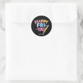 Happy Fri-Yay Vrijdag Lovers Funny Weekend Teacher Ronde Sticker (Tas)
