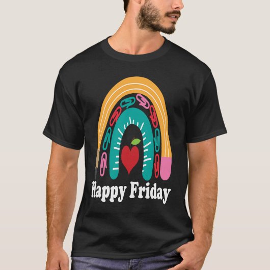 Happy Friday Classroom Weekend Teacher Women's T-shirt (Voorkant)