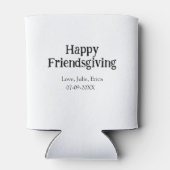Happy friendsgiving add name with love date simple blikjeskoeler (Achterkant)