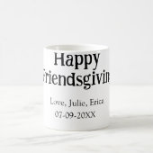 Happy friendsgiving add name with love date simple koffiemok (Center)