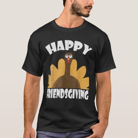 Happy Friendsgiving Day Shirt Grote Turkije Dag Gi (Voorkant)