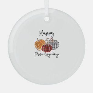 Happy Friendsgiving Shirt Thanksgiving Man W Glas Ornament