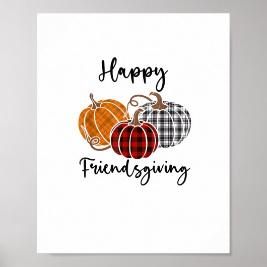 Happy Friendsgiving Shirt Thanksgiving Man W Poster (Voorkant)