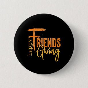 Happy Friendsgiving Squad Grappige Thanksgiving 1 Ronde Button 5,7 Cm