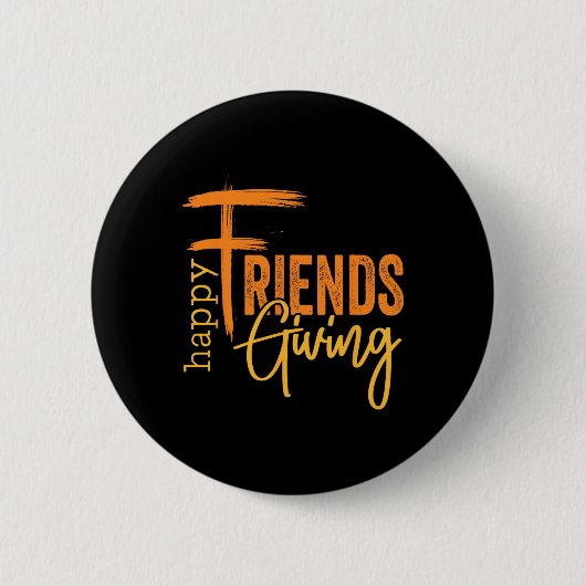 Happy Friendsgiving Squad Grappige Thanksgiving 1 Ronde Button 5,7 Cm (Voorkant)