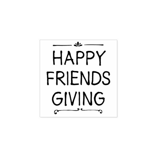 Happy Friendsgiving | Stempel (Afrduk)