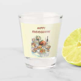 Happy Friendsgiving | Thanksgiving shot glass Glas