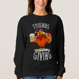 Happy Friendsgiving Turkey Friends Giving Trui