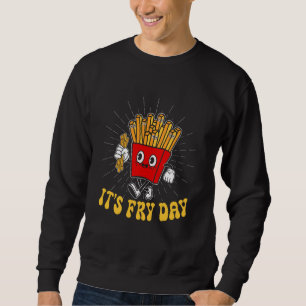 Happy Fries-day Funny Smile It's Fry Day Frans Fr Trui