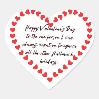 Happy Funny Valentijnsdag gift citeert sarcasme Hart Sticker