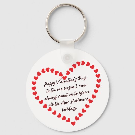 Happy Funny Valentijnsdag gift citeert sarcasme Sleutelhanger (Voorkant)