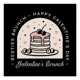 Happy Galentines dag besties meisjes brunch party Perfect Poster