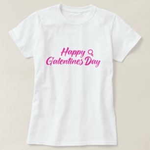 Happy Galentines dag T-shirt