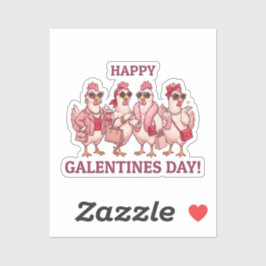 Happy Galentines Day Chicken Squad Funny Glam Hens Sticker