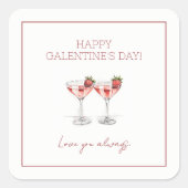 Happy Galentine's Day Cocktails houden altijd van  Vierkante Sticker (Voorkant)