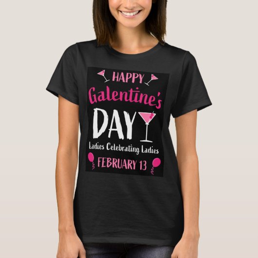 Happy Galentine's Day Februari 13 T-shirt (Voorkant)