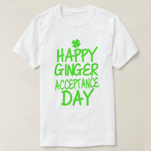 Happy Ginger-acceptatiedag T-shirt