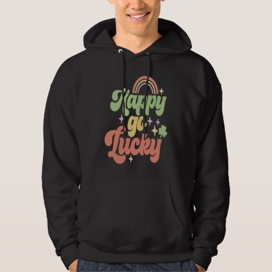 Happy Go Lucky Irish Saint Patricks Day Shamrock Hoodie (Voorkant)