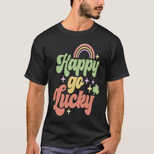 Happy Go Lucky Irish Saint Patricks Day Shamrock T-shirt (Voorkant)