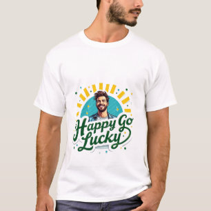 Happy Go Lucky: Lachend Man met positieve vibes T-shirt