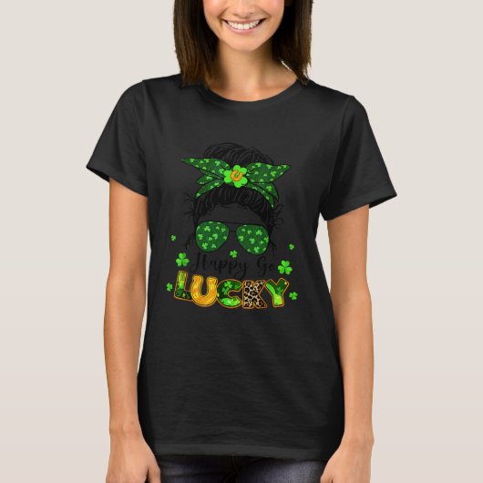 Happy Go Lucky Messy Bun Shamrock St Patrick s Day T-shirt (Voorkant)