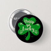Happy Go Lucky Shamrock St. Patricks Day Ronde Button 5,7 Cm (Voorkant /achterkant)