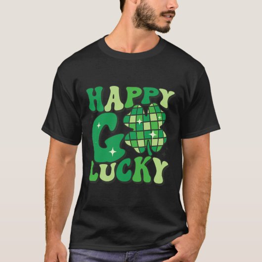 Happy Go Lucky Shamrock St Patricks Day Women Mann T-shirt (Voorkant)