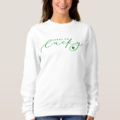 Happy Go Lucky St. Patrick's Day Cute Green Script Trui (Voorkant)
