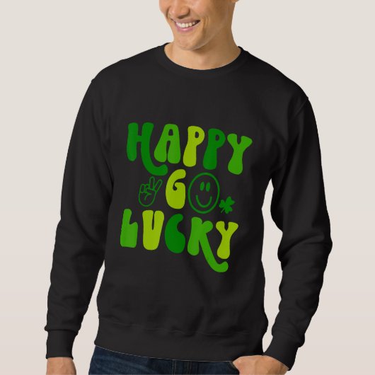Happy Go Lucky St Patricks Day Trui (Voorkant)