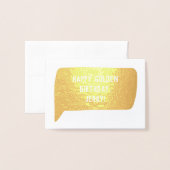 Happy Golden Birthday Real Folie Kaarten (Voorkant met envelop)