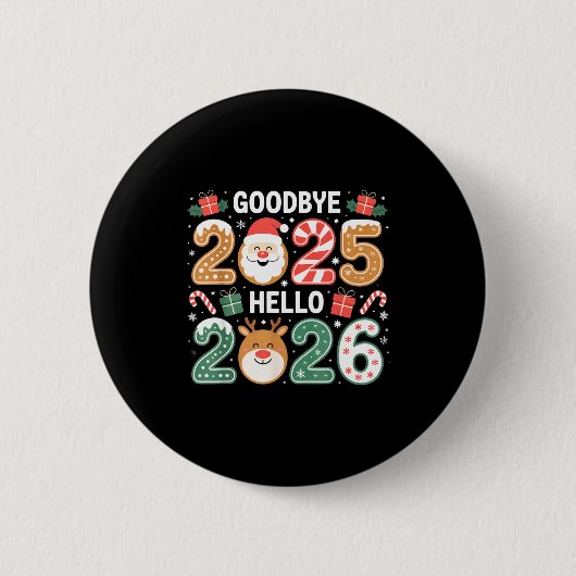 Happy Goodbye 2025 Hello 2026 Festive New Year Loo Ronde Button 5,7 Cm (Voorkant)