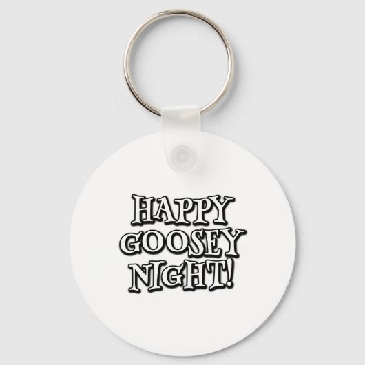 Happy Goosey Night Sleutelhanger (Voorkant)