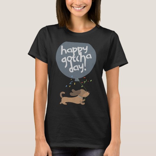 Happy Gotcha Day Dog New Puppy Adoption Birthday C T-shirt (Voorkant)