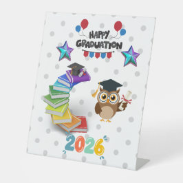 Happy Graduation 2026 - Cute Owl & Books Reclamebord Met Voetstuk