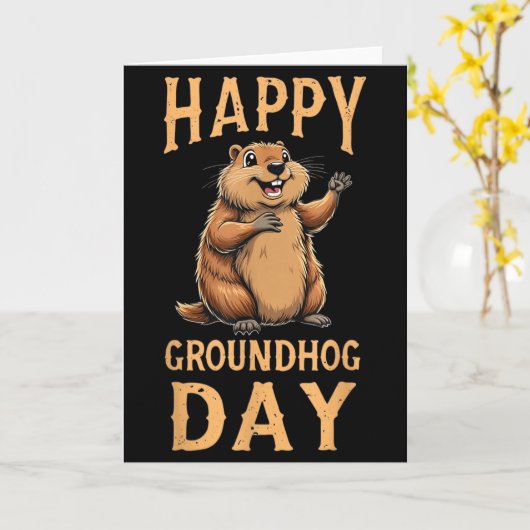 Happy Groundhog Day _1 Kaart (Gele Bloem)