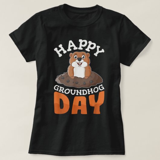 Happy Groundhog Day Groundhogs-cadeau T-shirt (Design voorkant)