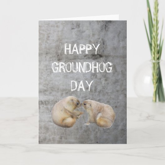 HAPPY GROUNDHOG DAY KAART (Voorkant)