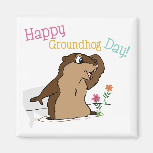 Happy Groundhog Day Magneet (Voorkant)
