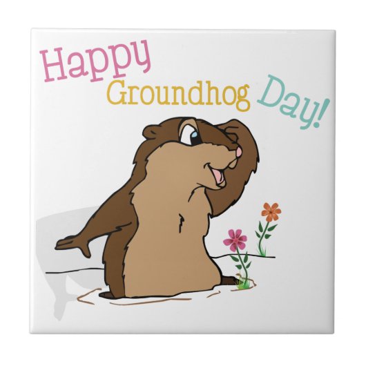 Happy Groundhog Day Tegeltje (Voorkant)