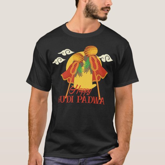 Happy Gudi Padwa die de gudi opvoedt T-shirt (Voorkant)