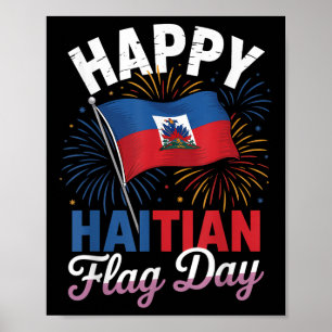 Happy Haitian Flag Day Cool Haiti Flag Map Haitian Poster