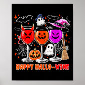 Happy Hallo-wine Funny Halloween Gl Wine Drinking Poster (Voorkant)