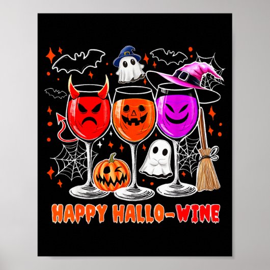 Happy Hallo-wine Funny Halloween Gl Wine Drinking  Poster (Voorkant)