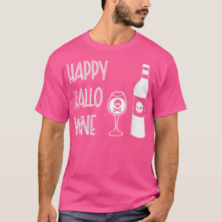 Happy Hallo Wine T-shirt